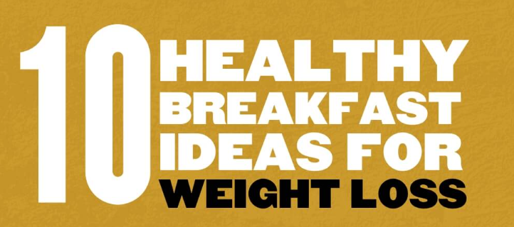 10 Healthy Breakfast Ideas